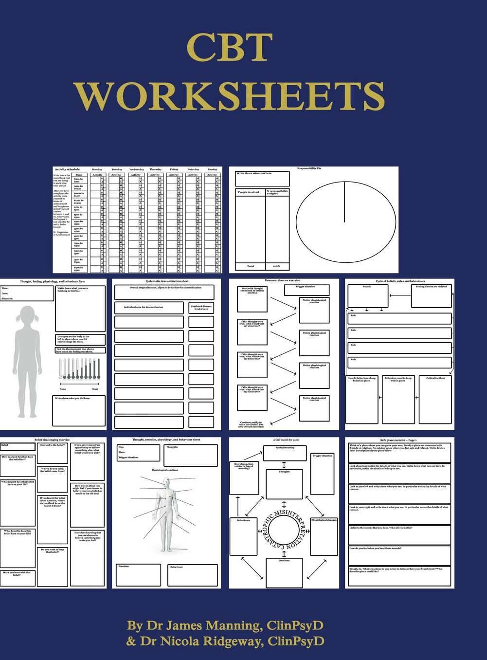 CBT Worksheets: CBT worksheets for CBT therapists in training: Formulation worksheets, generic CBT cycle worksheets, thought records, thought challenging sheets, and several other useful photocopyable CBT worksheets and CBT handouts all in one book.