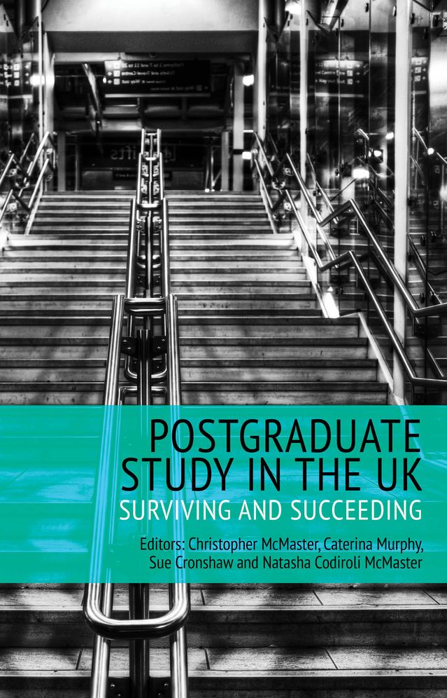 Postgraduate Study in the UK: Surviving and Succeeding
