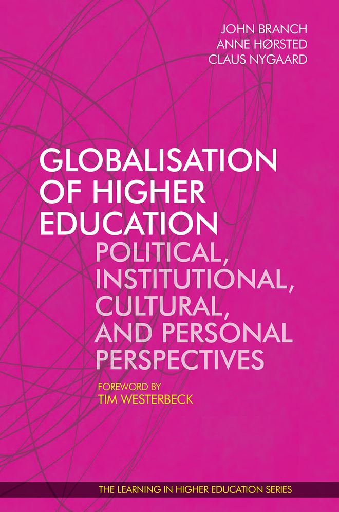 Globalisation of Higher Education: Political, Institutional, Cultural, and Personal Perspectives