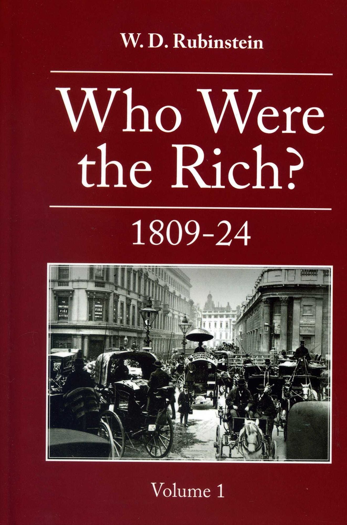 Who Were the Rich?: 1809-1824