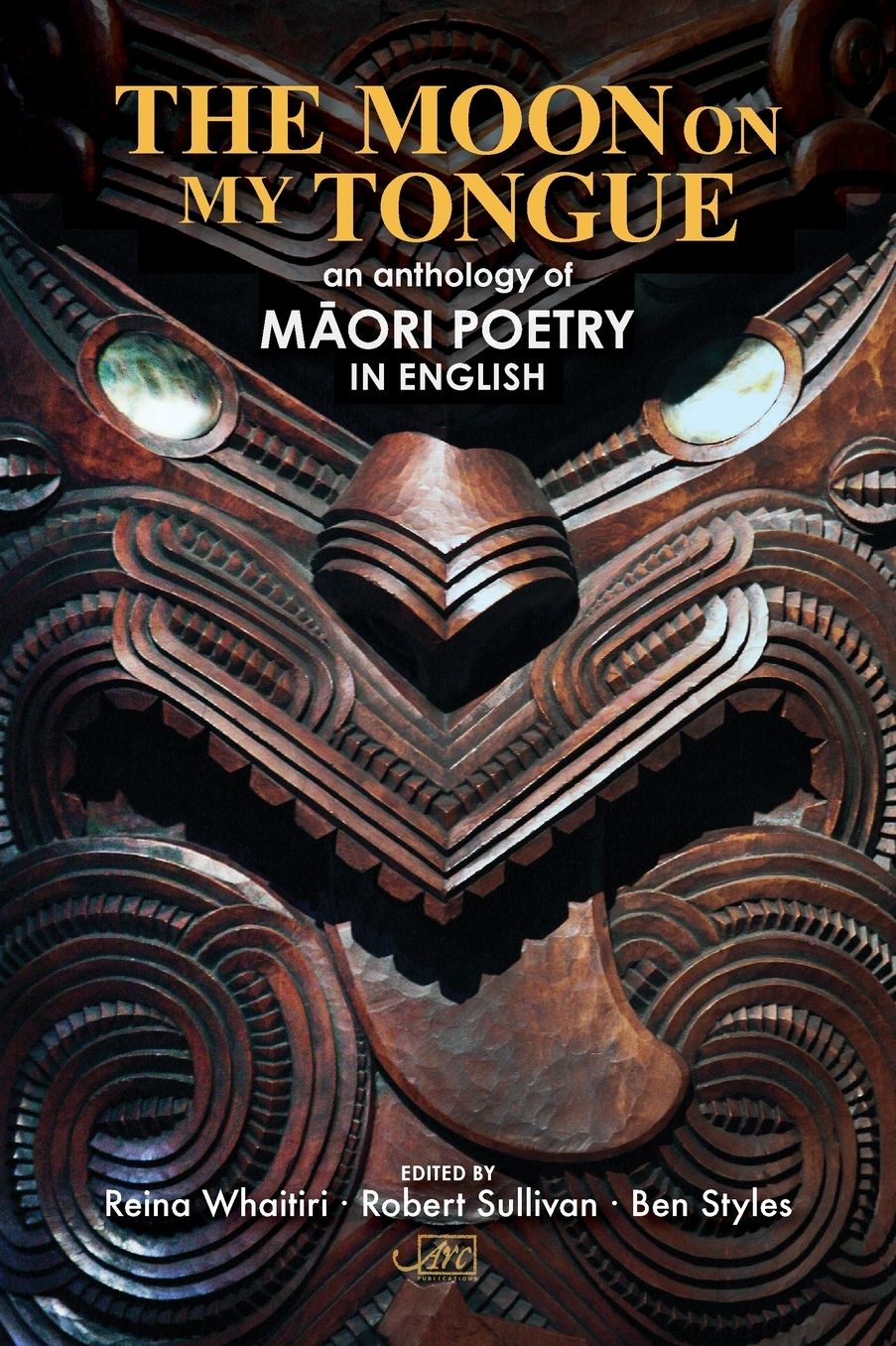 The Moon on my Tongue: an anthology of Maori poetry in English