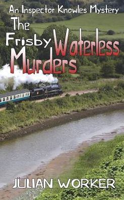 The Frisby Waterless Murders
