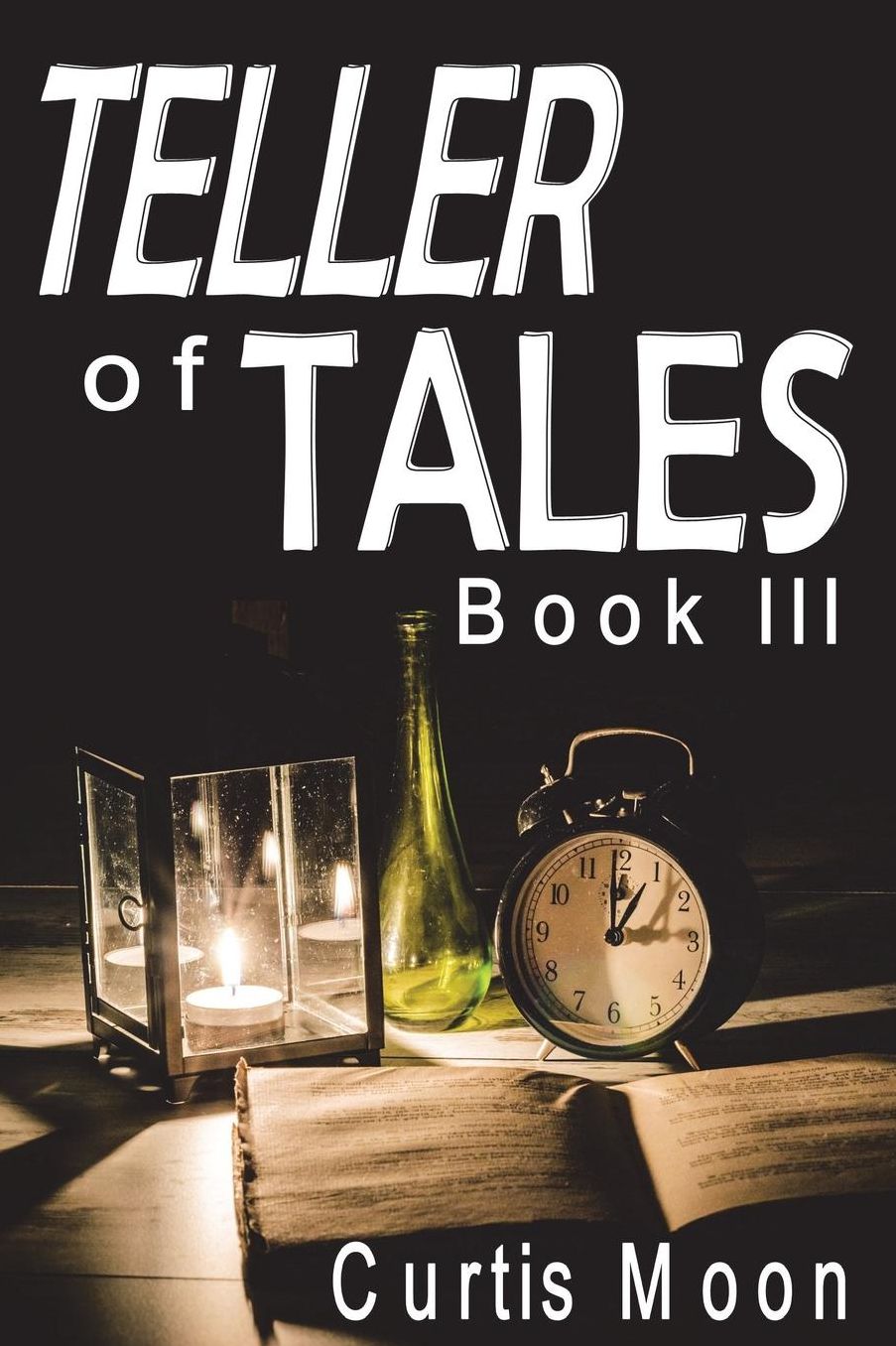 Teller of Tales: Book III