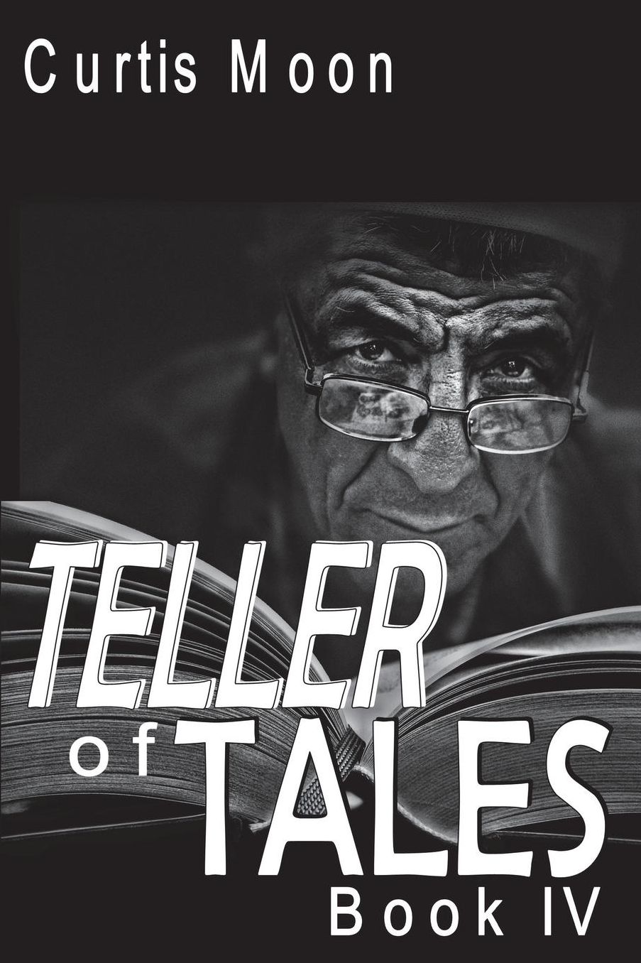 Teller of Tales: Book IV