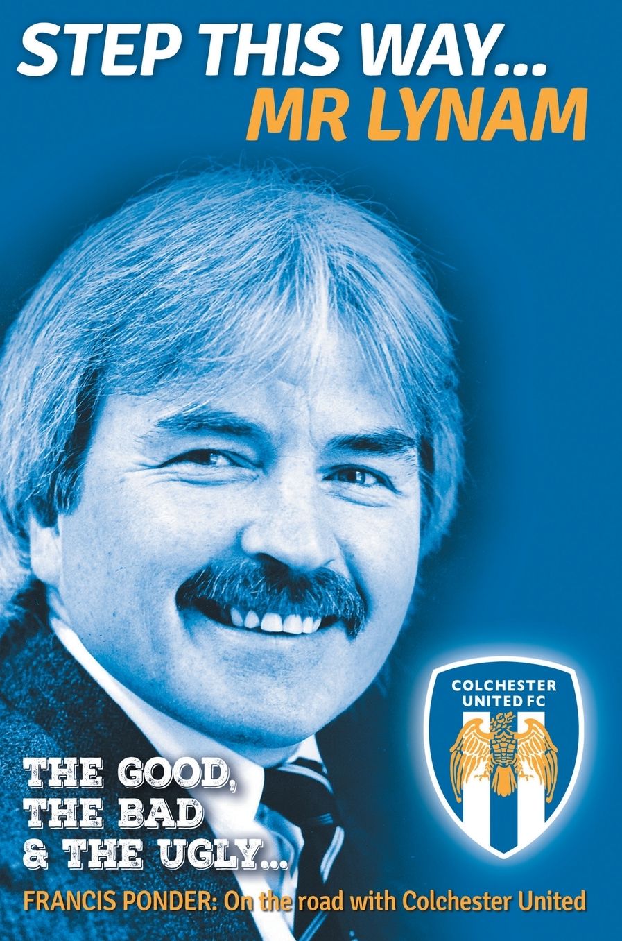 Step This Way... Mr Lynam: The Good, The Bad amp; The Ugly