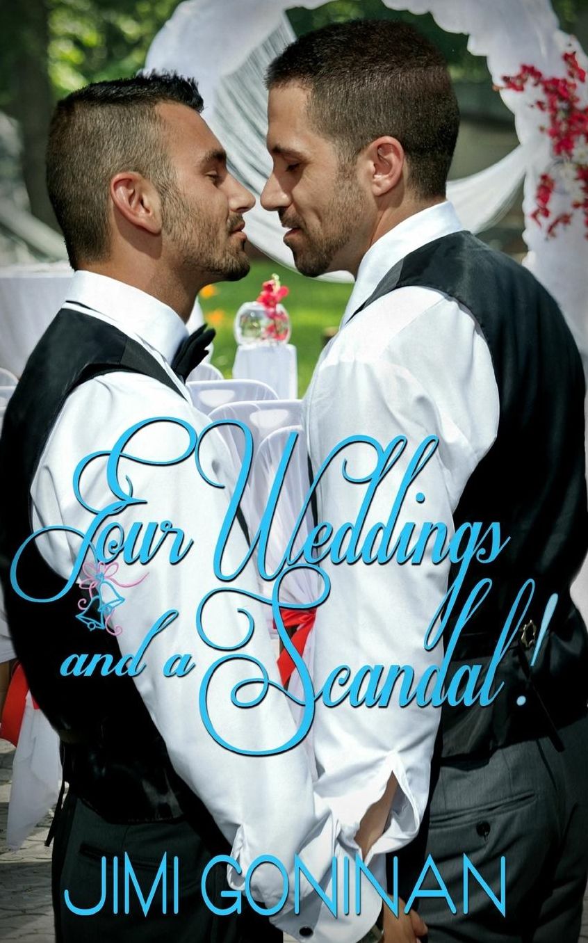 Four Weddings and A Scandal!