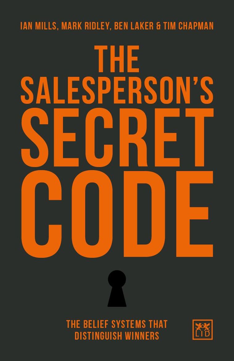 The Salesperson's Secret Code: The Belief Systems That Distinguish Winners