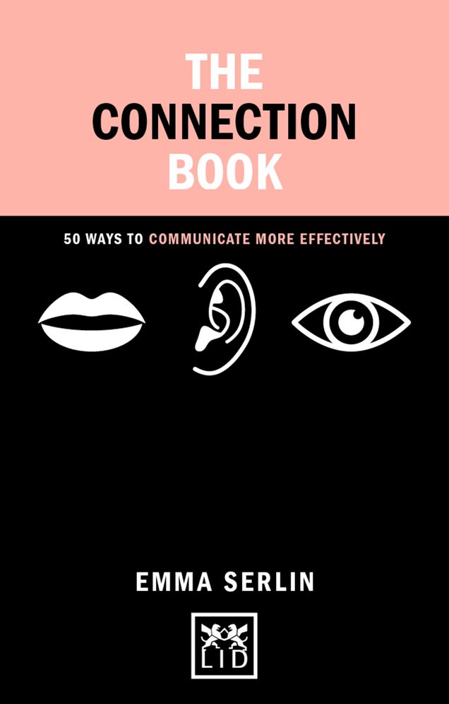 The Connections Book: 50 ways to communicate more effectively