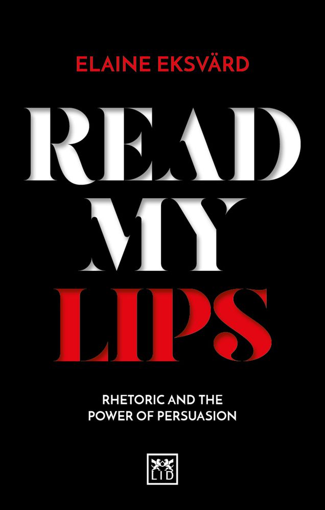 Read My Lips: Rhetoric and the power of persuasion
