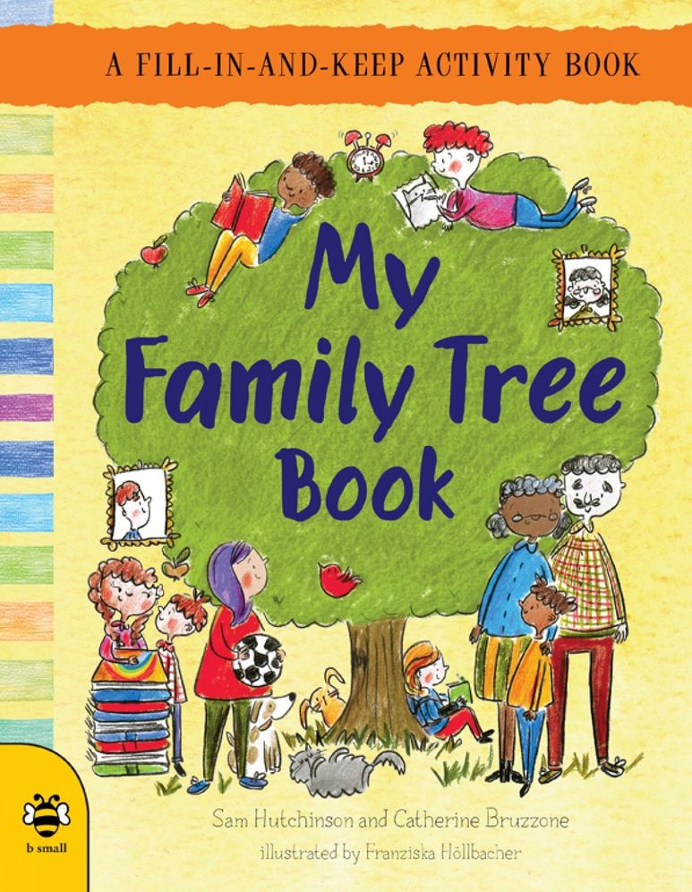 My Family Tree Book: A Fill-In-And-Keep Activity Book