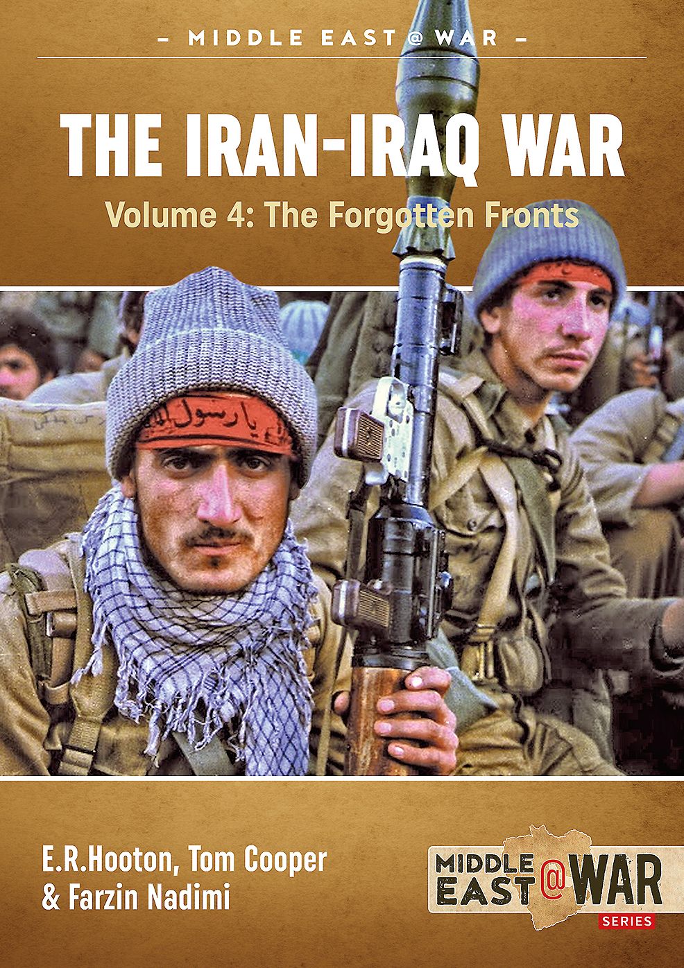 The Iran-Iraq War. Volume 4: The Forgotten Fronts