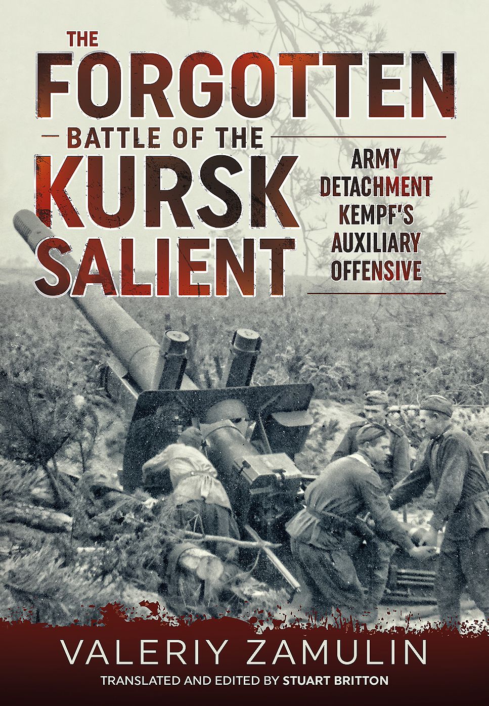 The Forgotten Battle of the Kursk Salient: 7th Guards Army's Stand Against Army Detachment Kempf'