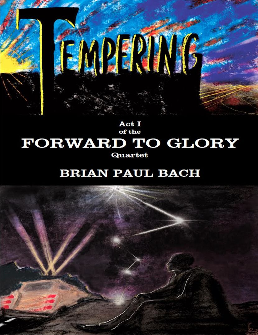 Forward to Glory I: Tempering
