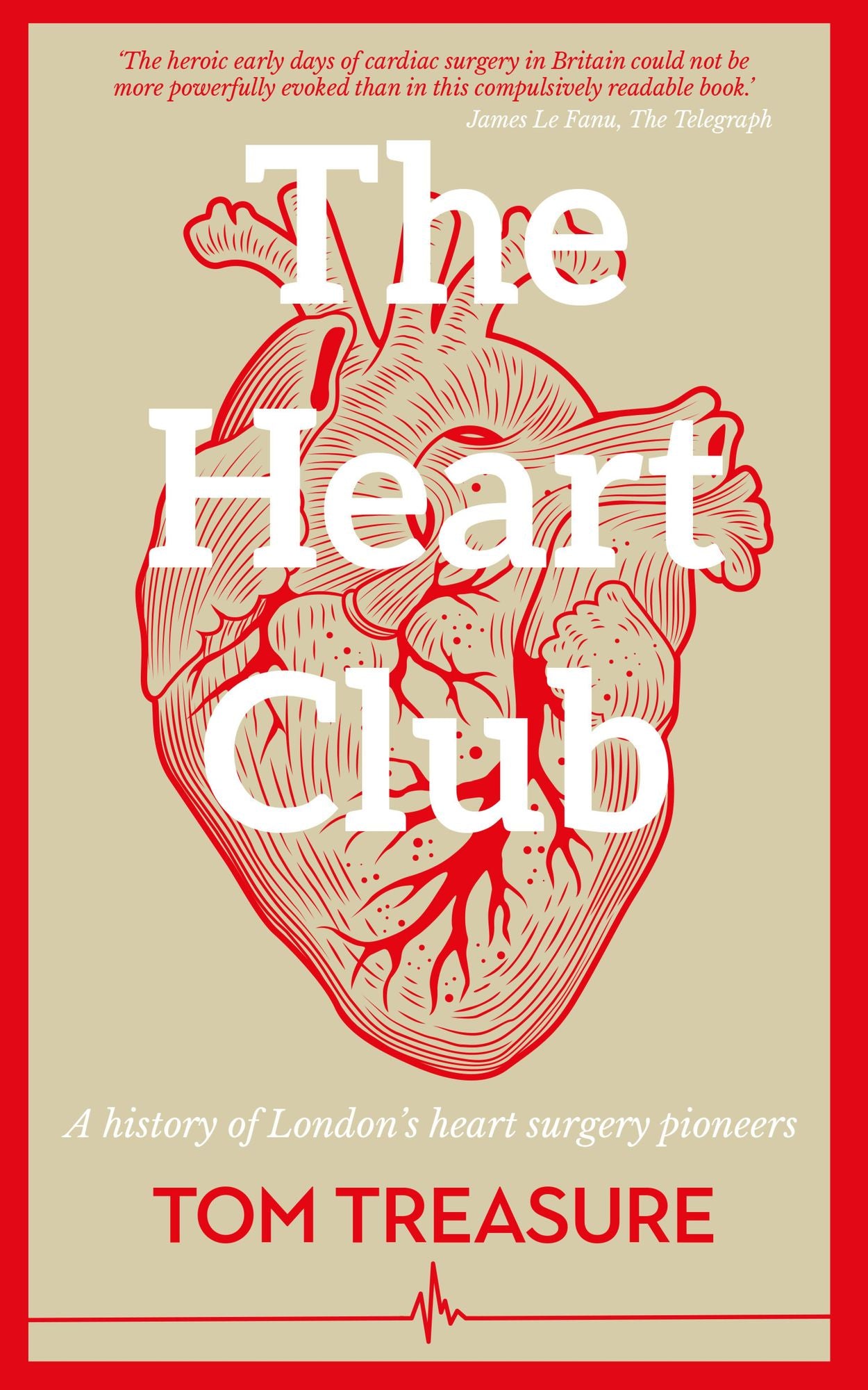 The Heart Club: A history of London's heart surgery pioneers