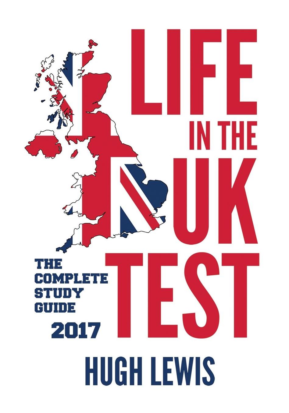 Life in the UK Test: The Complete Study Guide
