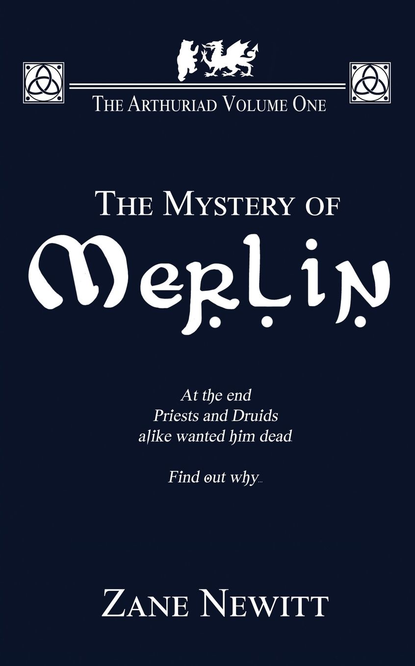 The Arthuriad Volume One: The Mystery Of Merlin