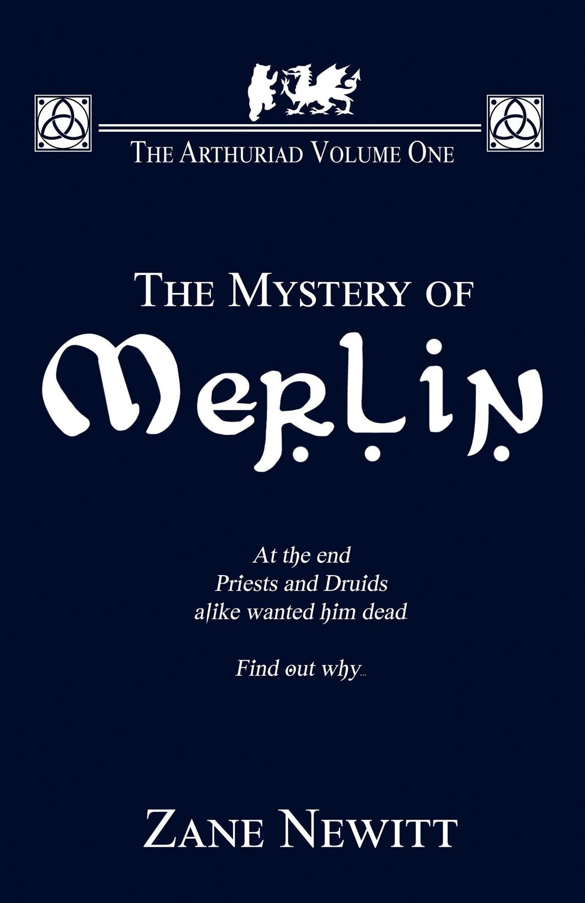 The Arthuriad Volume One: The Mystery Of Merlin