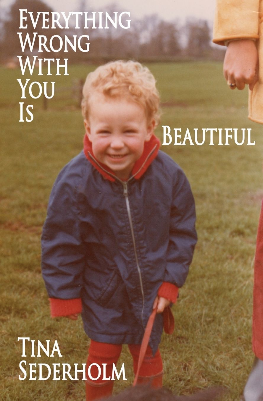 Everthing Wrong With You is Beautiful