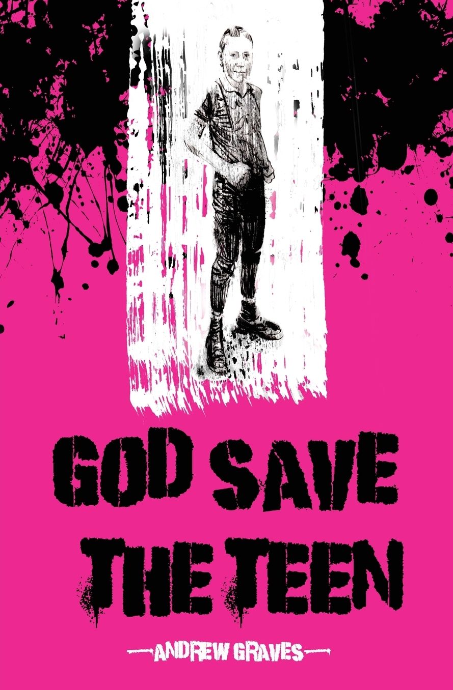 GOD SAVE THE TEEN