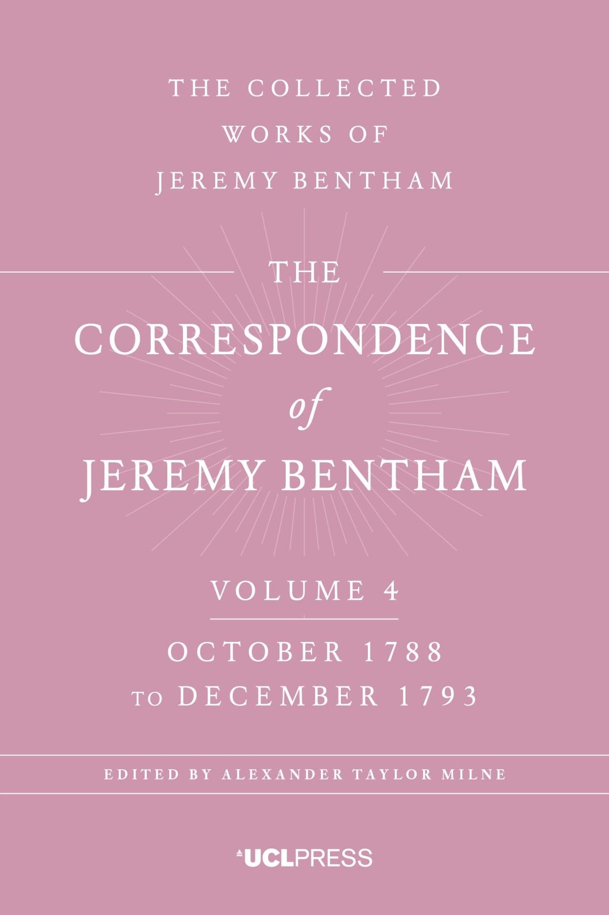Correspondence of Jeremy Bentham, Volume 4: October 1788 to December 1793
