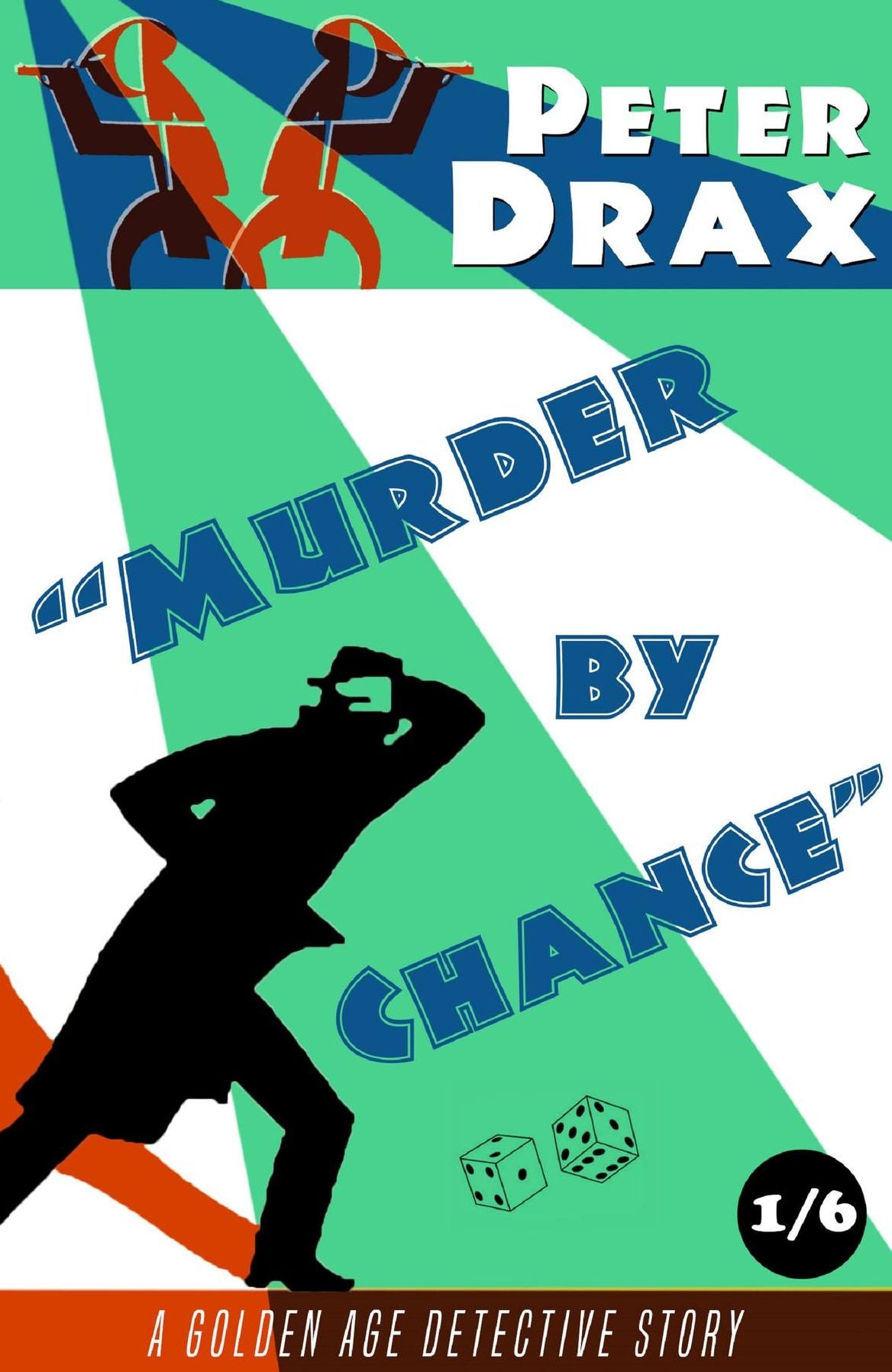 Murder by Chance: A Golden Age Mystery