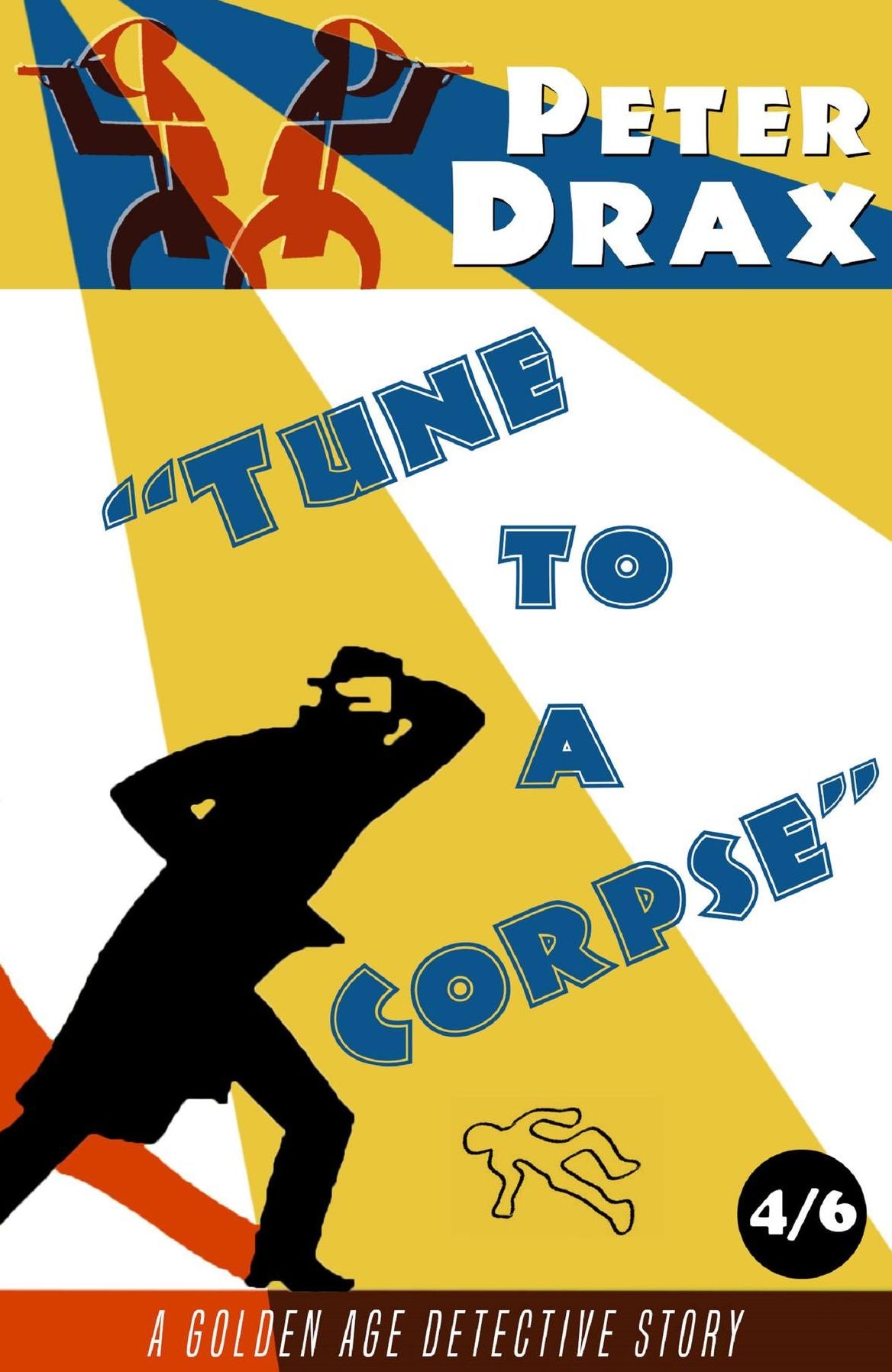 Tune to a Corpse: A Golden Age Mystery