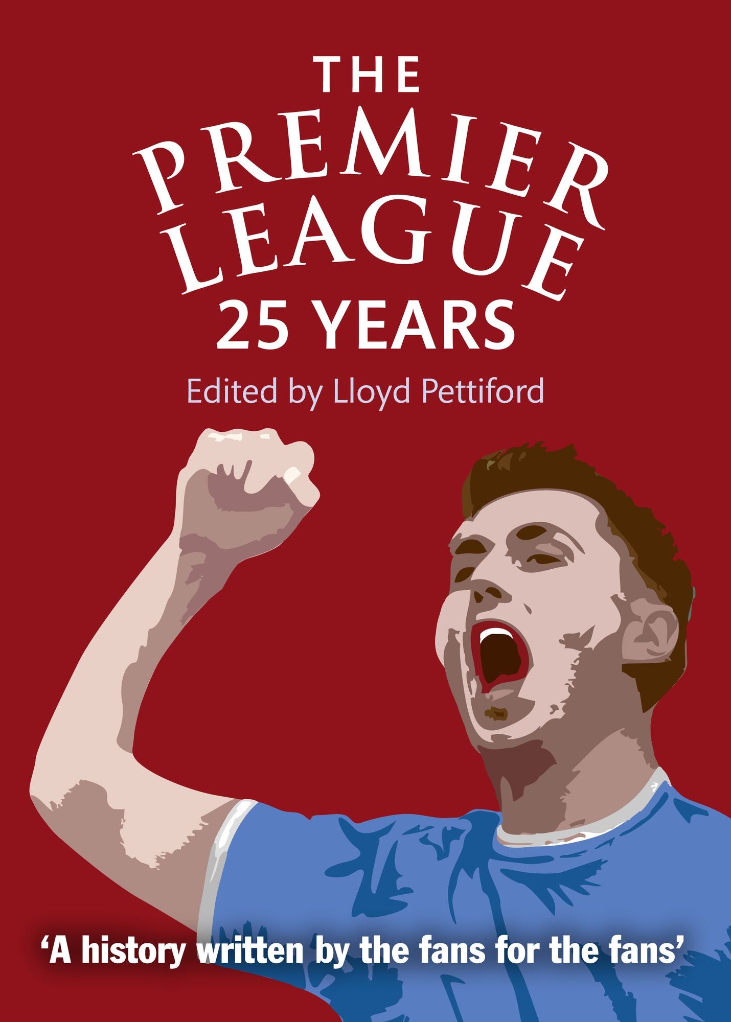 The Premier League: 25 Years