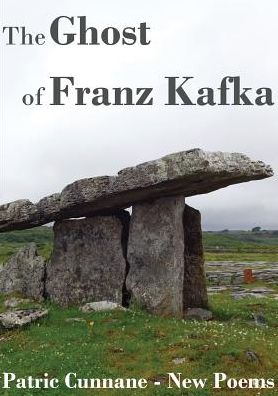 The Ghost of Franz Kafka: New Poems
