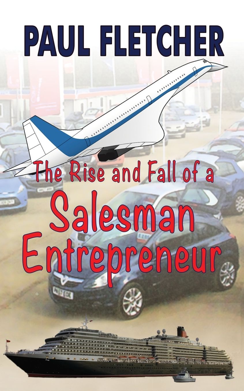 The Rise and Fall of a Salesman Entrepreneur