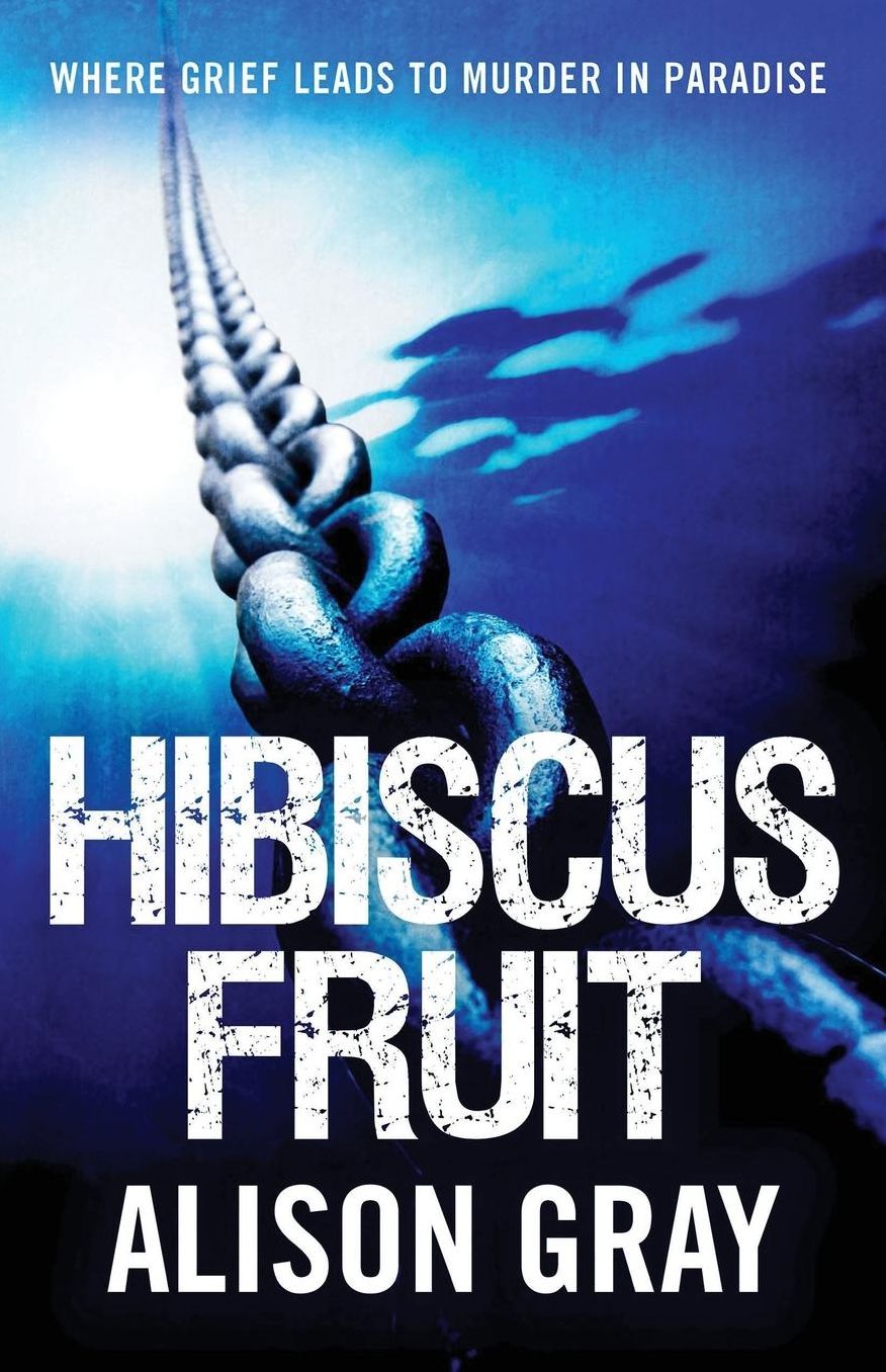 Hibiscus Fruit: where grief leads to murder in paradise
