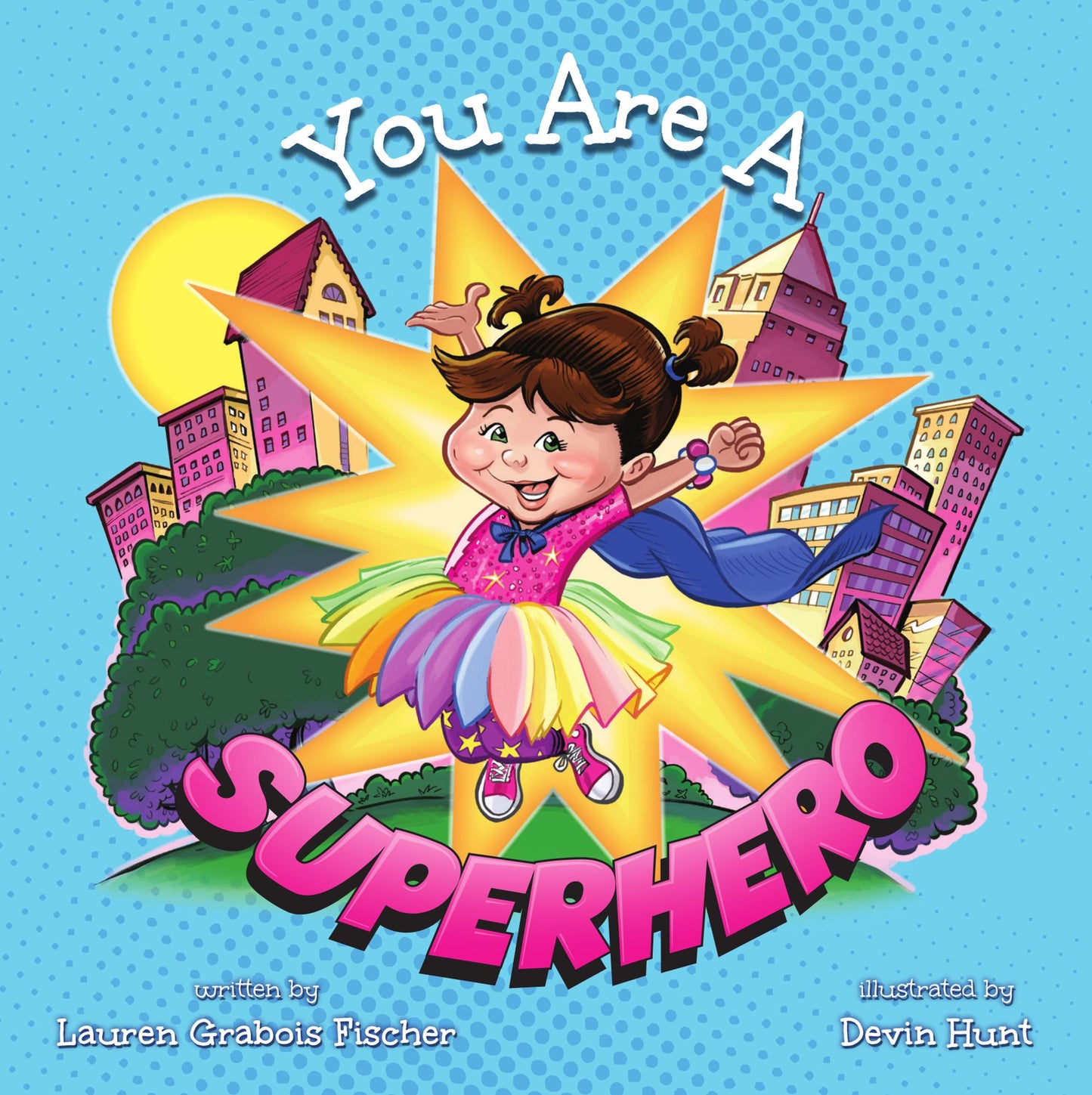 You Are A Superhero