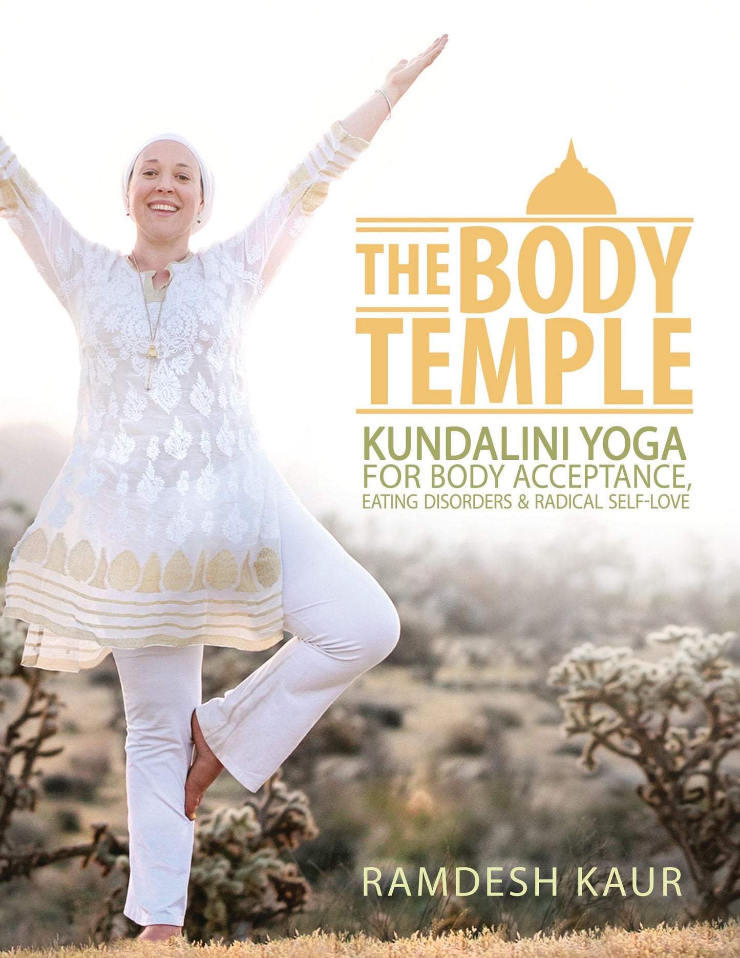 The Body Temple: Kundalini Yoga For Body Acceptance, Eating Disorders & Radical Self- Love