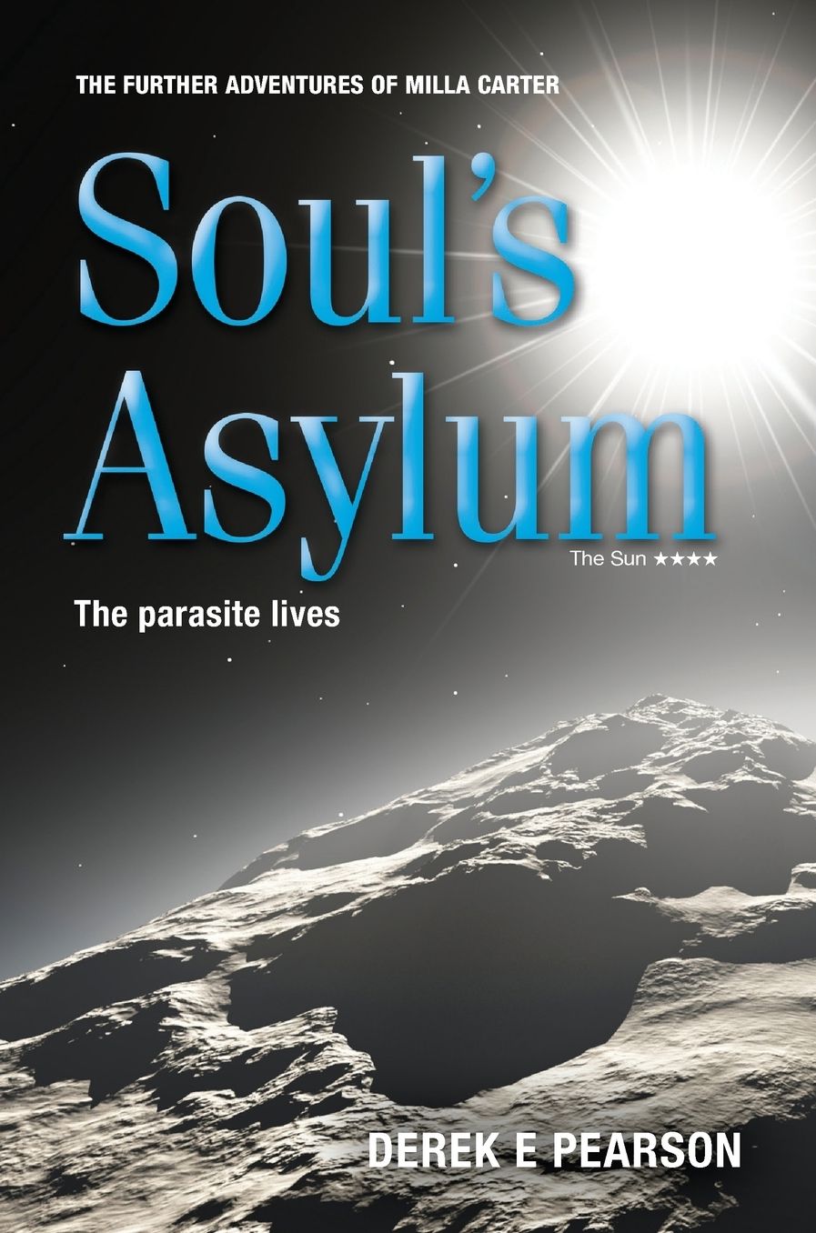 Soul's Asylum: The Further Adventures of Milla Carter
