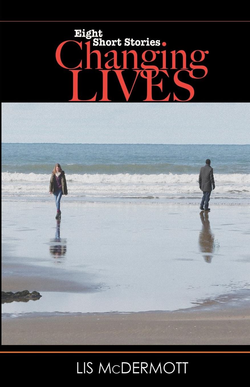Changing Lives: Eight Short Stories