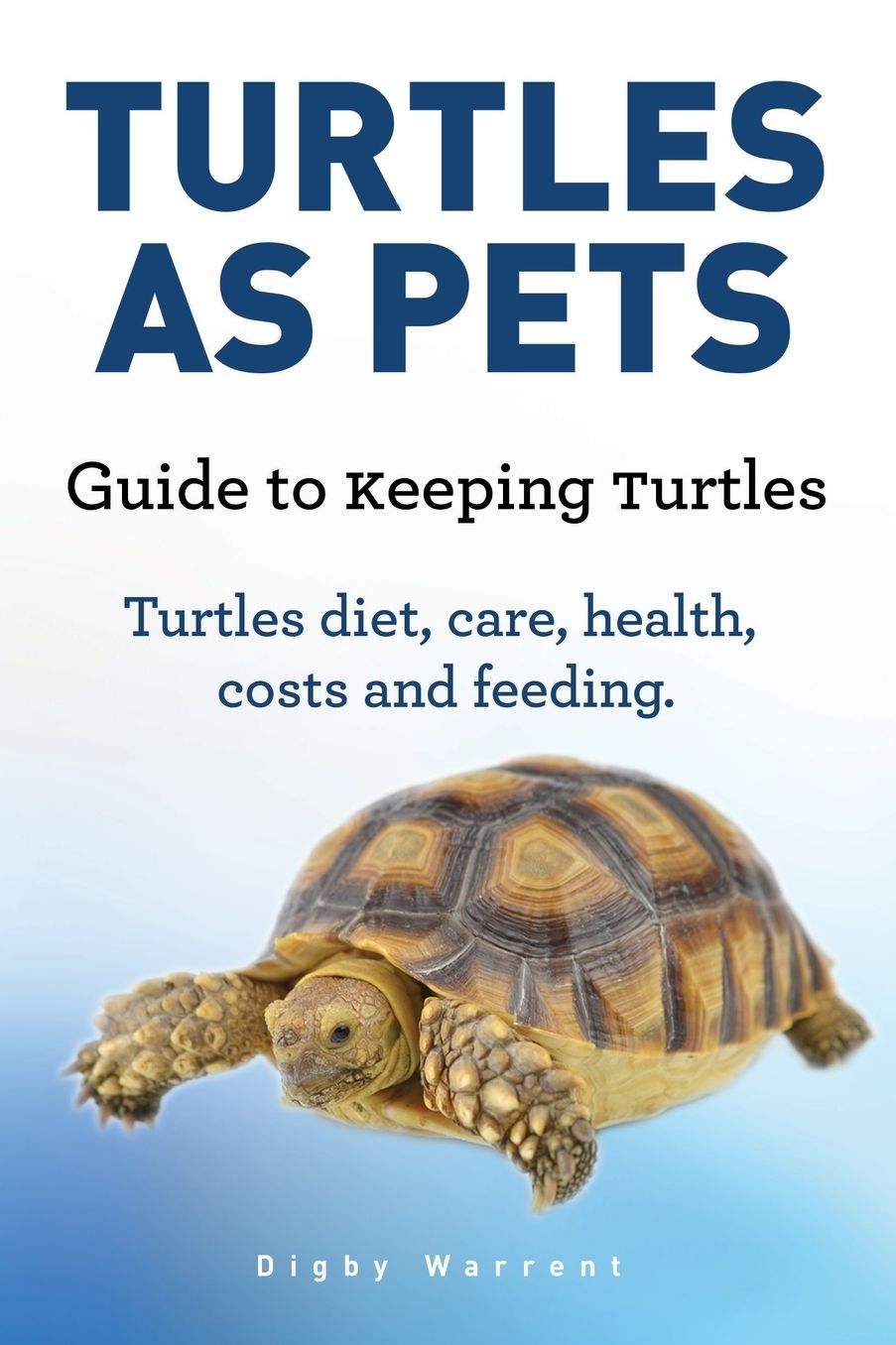 Turtles As Pets. Guide to keeping turtles. Turtles diet, care, health, costs and feeding