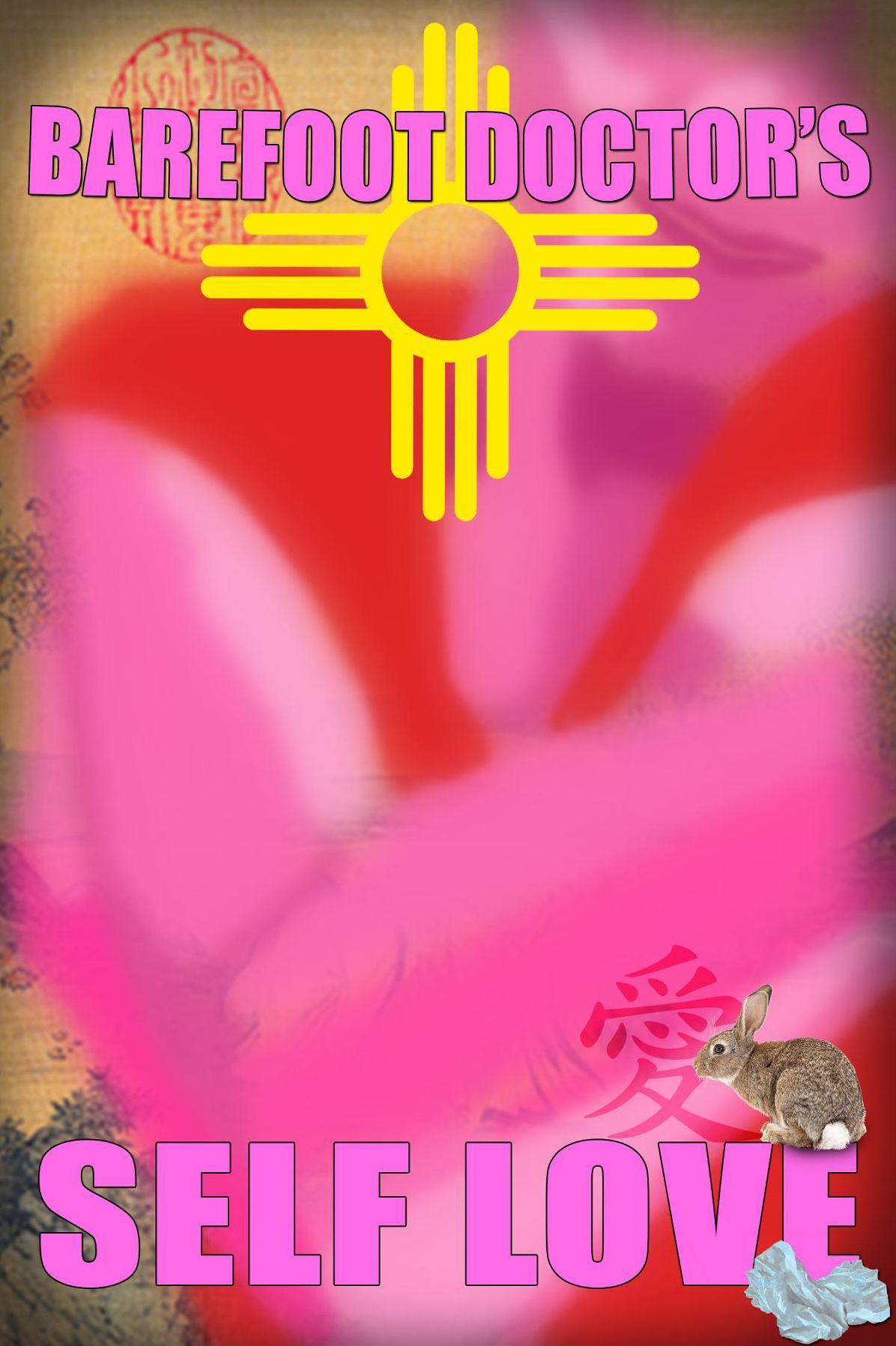 Self-Love: Undo negative programming, self-hatred, guilt, shame & self-defeatist thinking