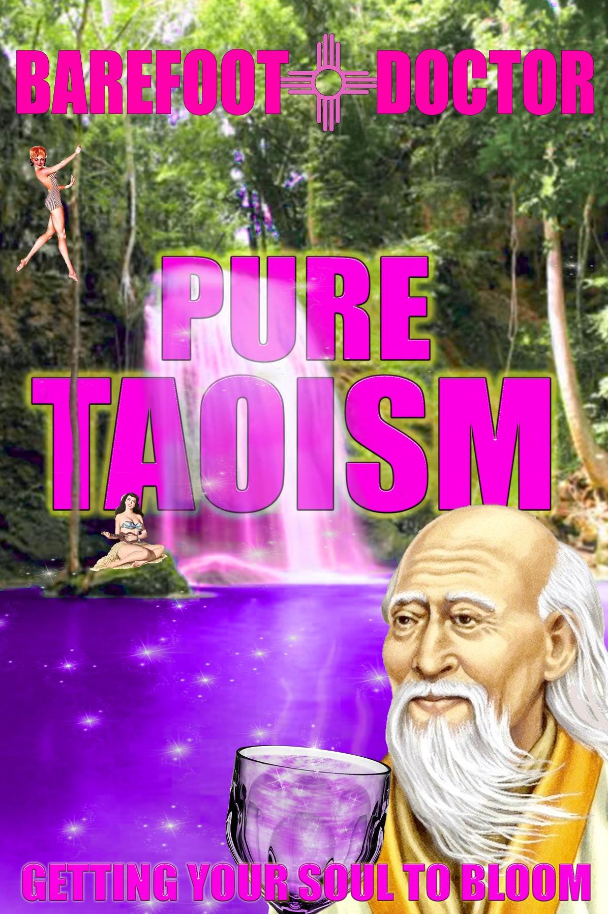Pure Taoism: getting your soul to bloom