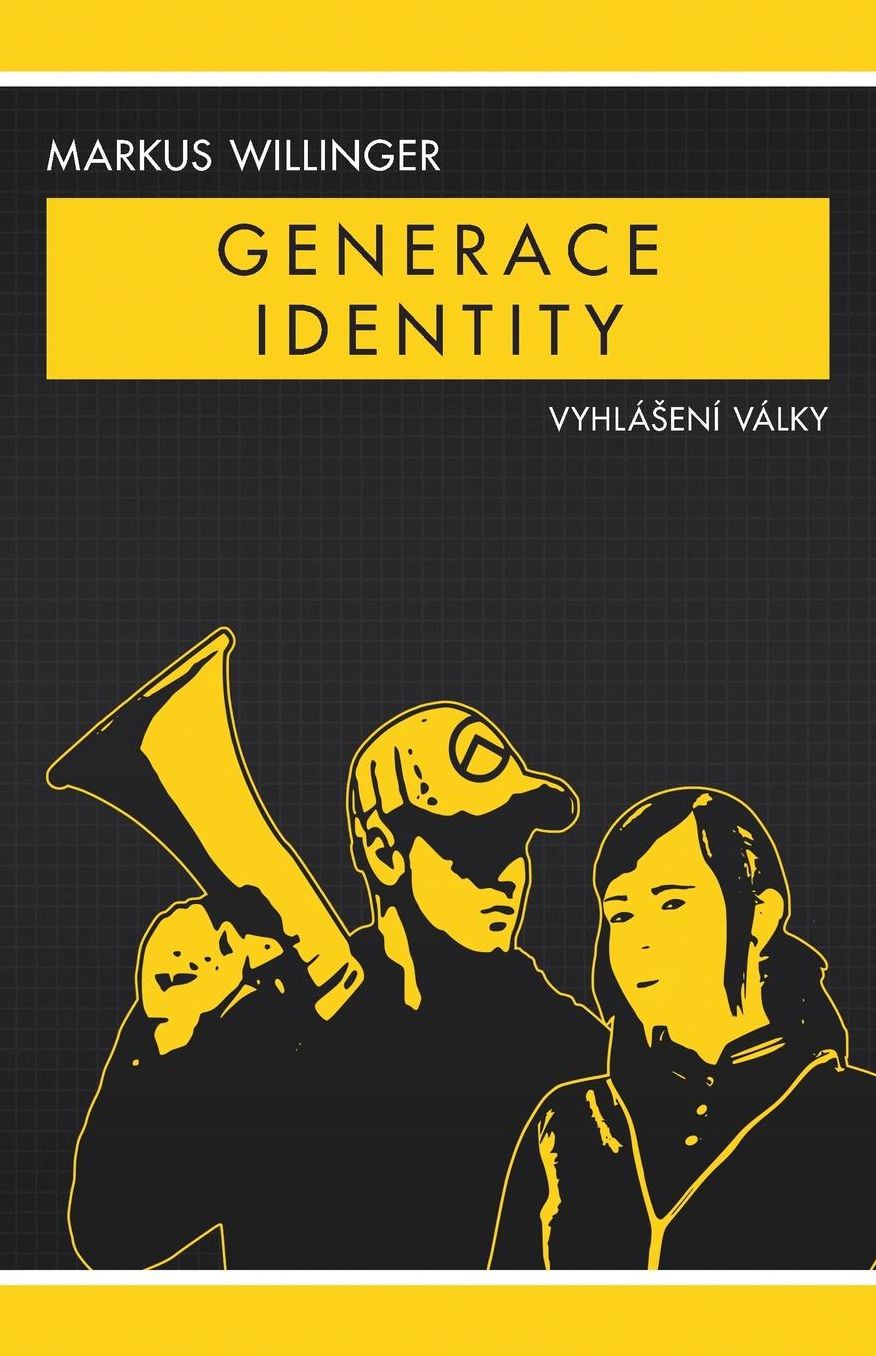 Generace Identity: Vyhlásení války