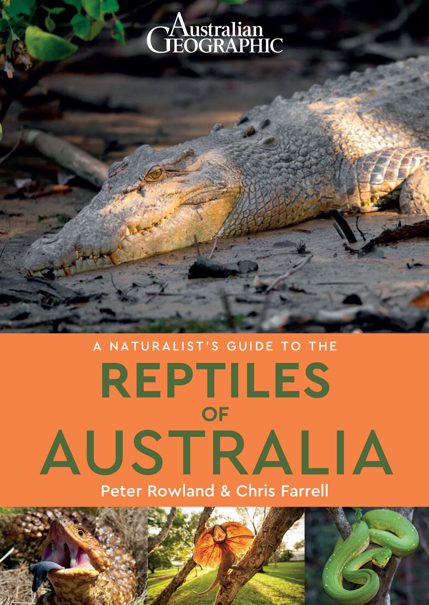 A Naturalist's Guide to the Reptiles of Australia