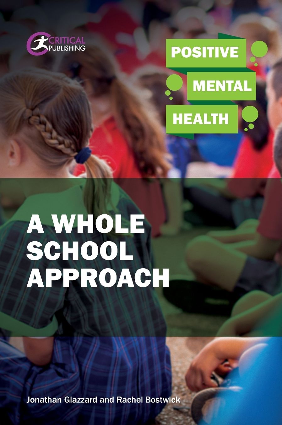 Positive Mental Health: A Whole School Approach