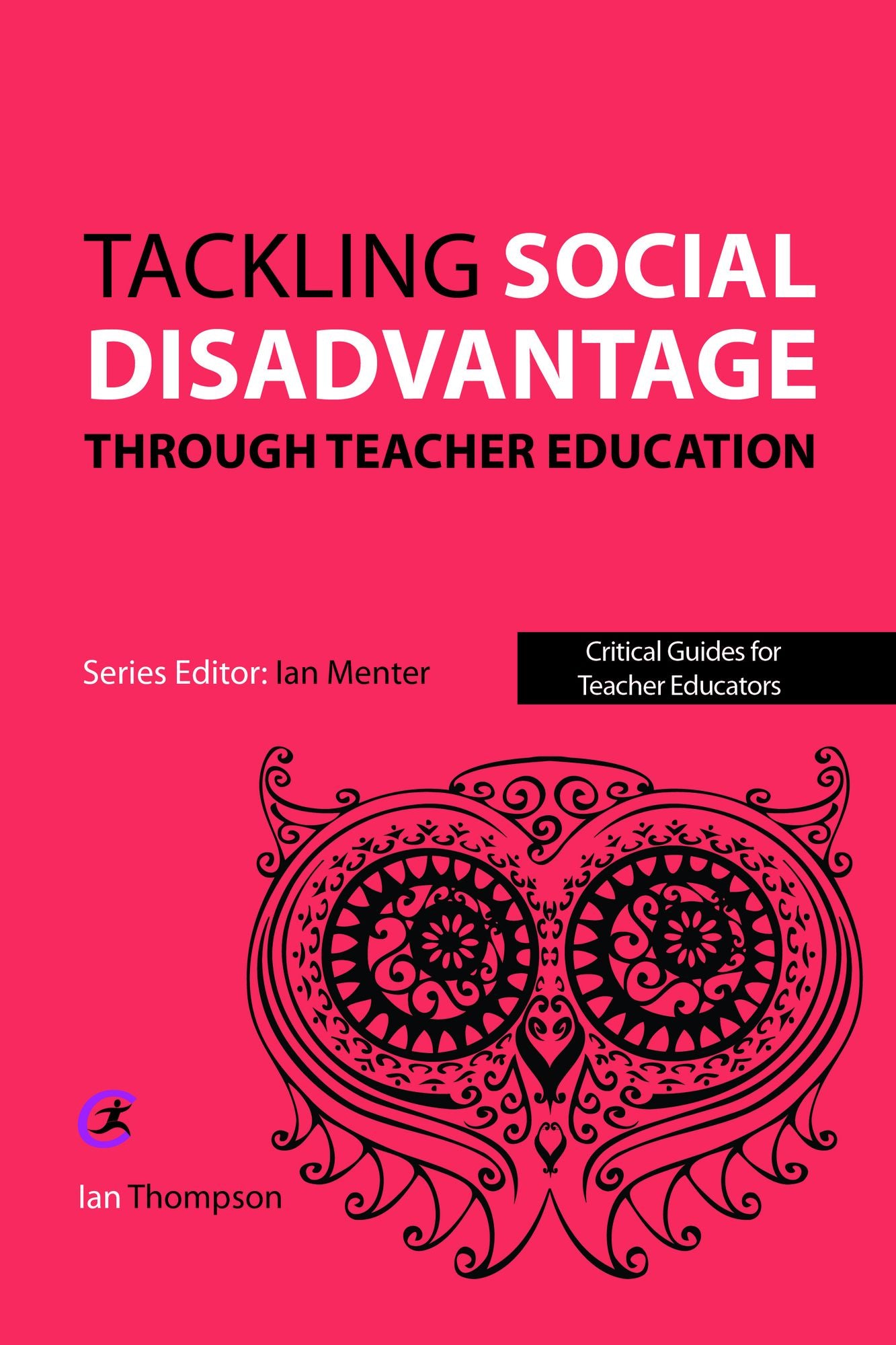 Tackling Social Disadvantage through Teacher Education