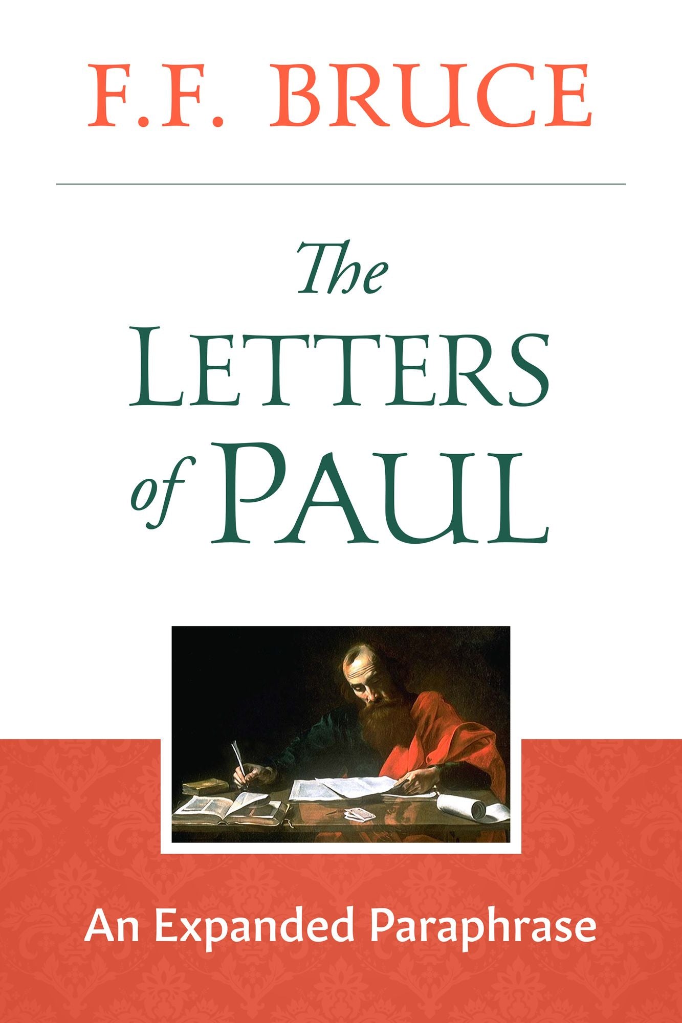 The Letters of Paul: An Expanded Paraphrase