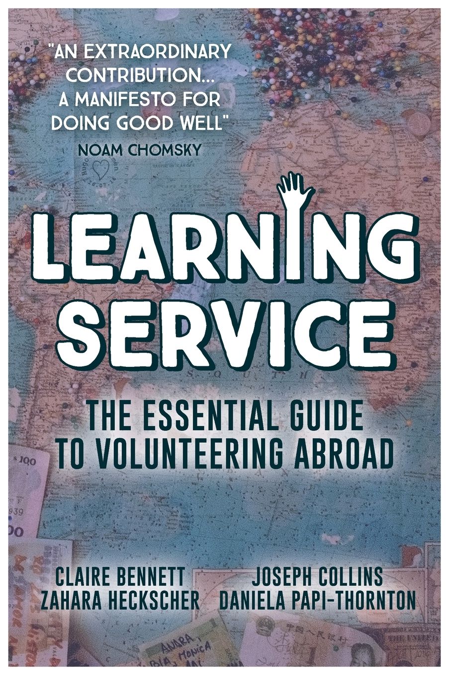 Learning Service: The Essential Guide to Volunteering Abroad