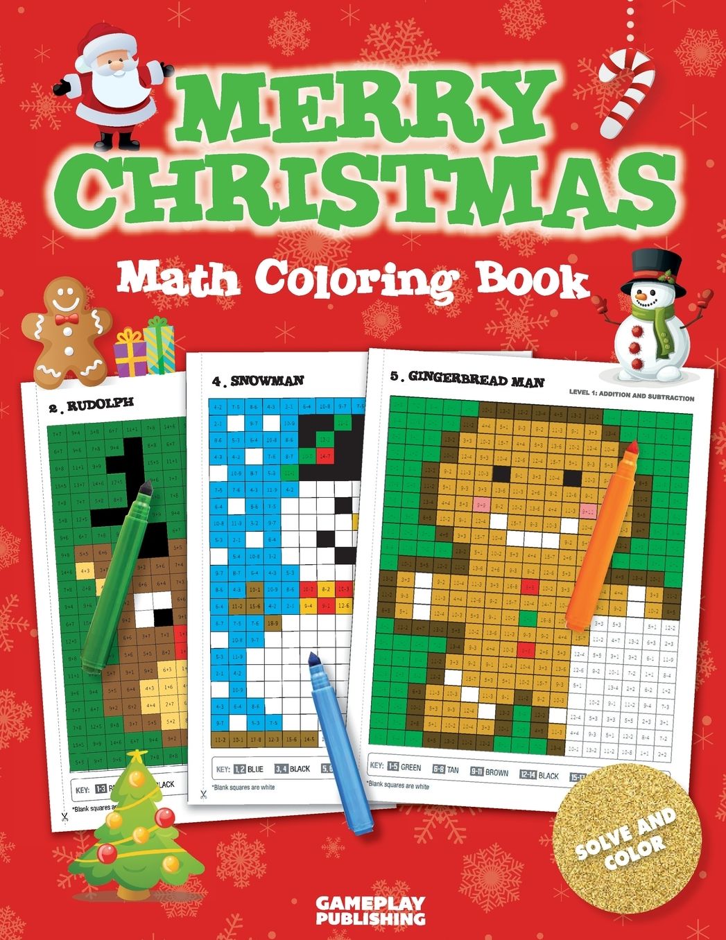 Merry Christmas Math Coloring Book: Pixel Art For Kids: Addition, Subtraction, Multiplication and Division Practice Problems (Christmas Activity Books For Kids)