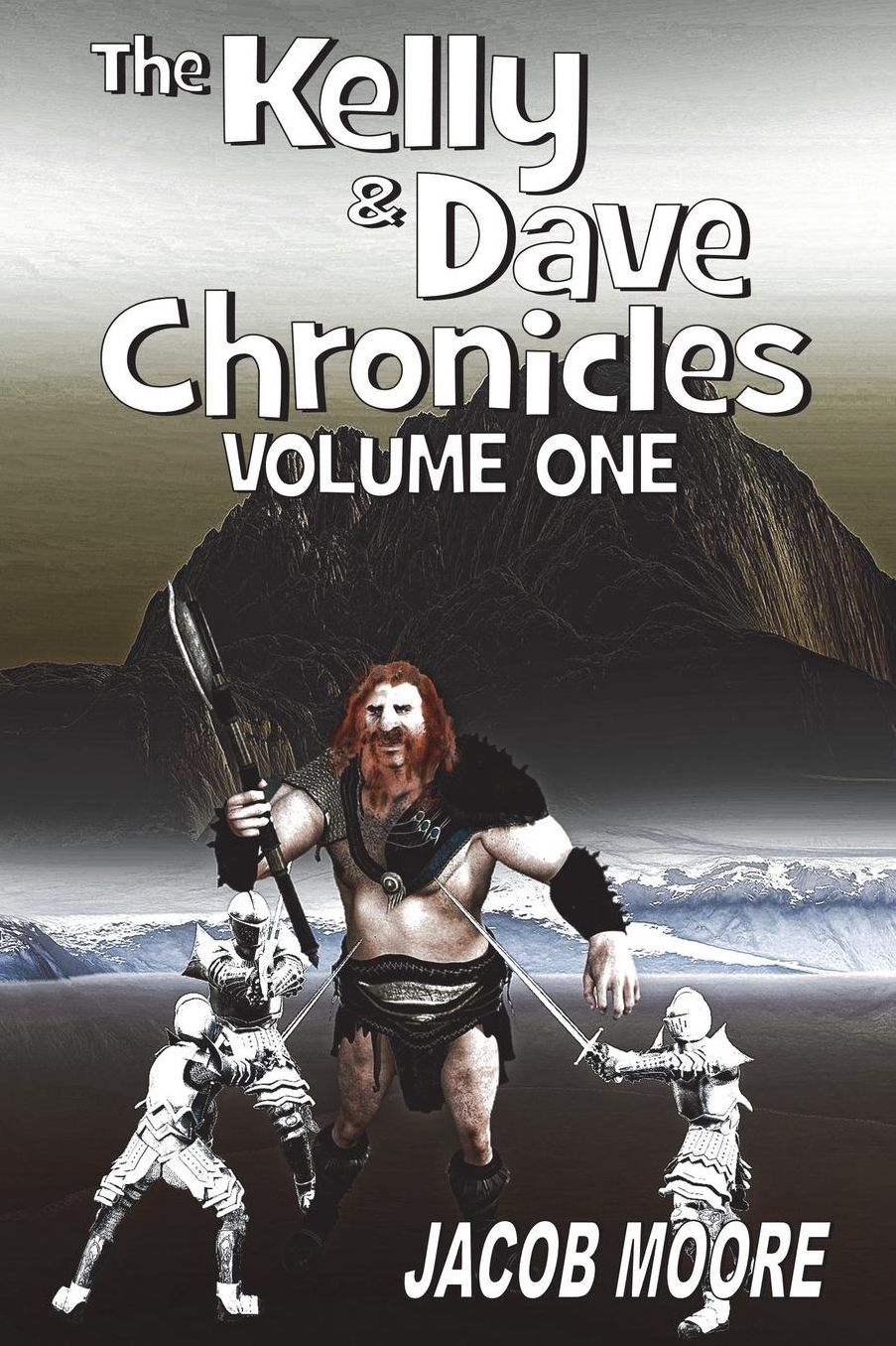 The Dave & Kelly Chronicles: Volume 1
