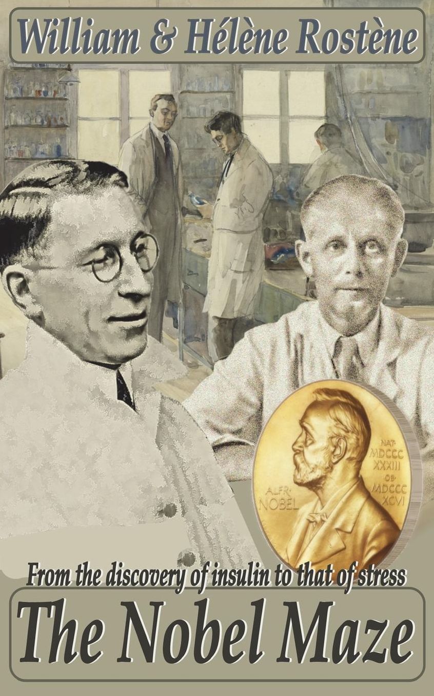 The Nobel Maze: From the discovery of insulin to that of stress