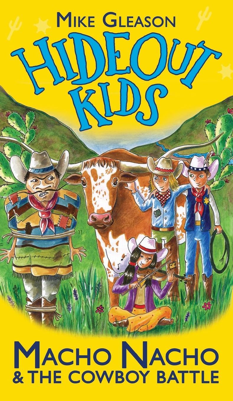 Macho Nacho & The Cowboy Battle: Book 4