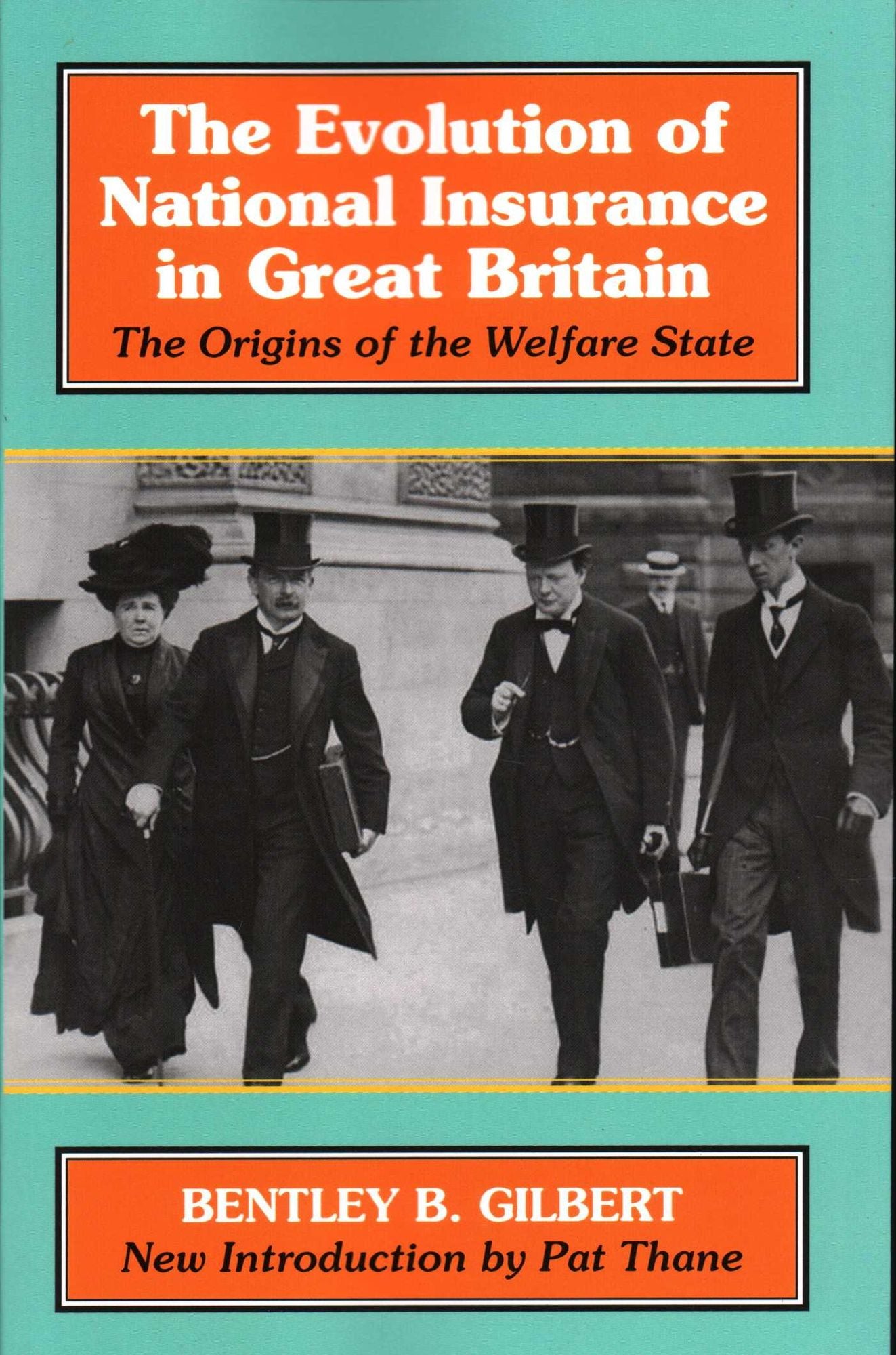 The Evolution of National Insurance: The Origins of the Welfare State