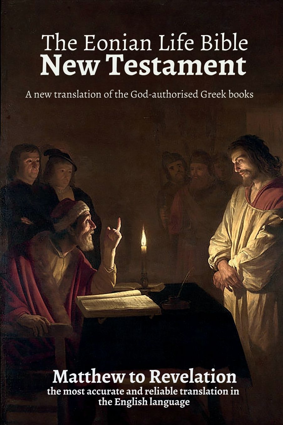 The Eonian Life Bible: New Testament