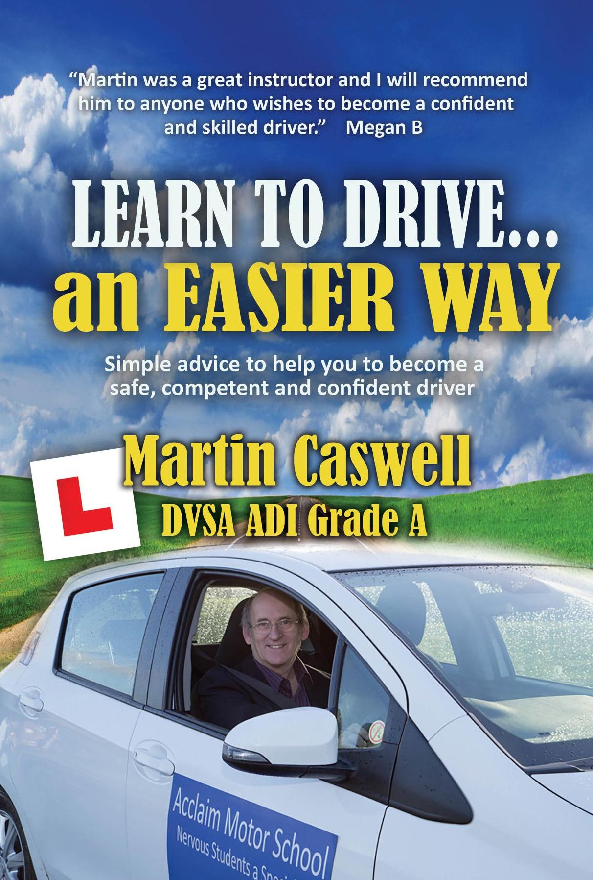 Learn to Drive...an Easier Way